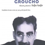 El ABC de Groucho (The Essential Groucho) - 2000, Stefan Kanfer